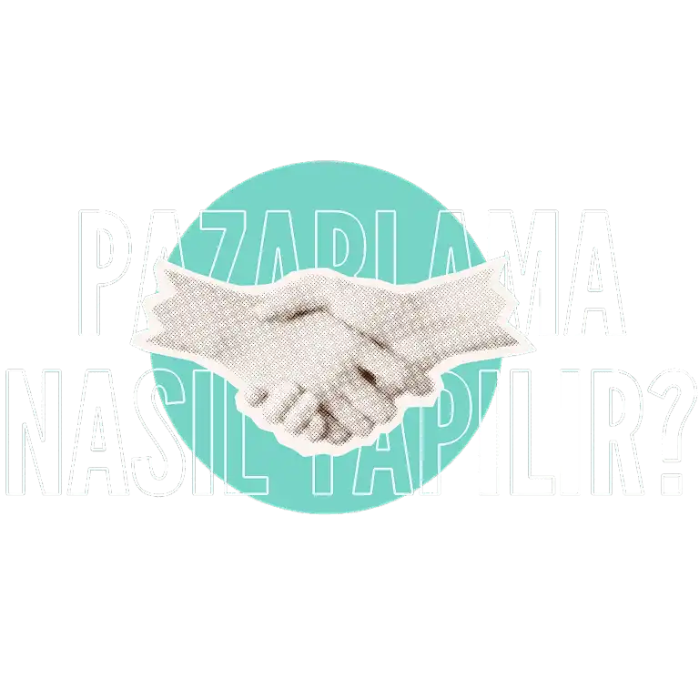 Pazarlama Nasıl Yapılır?