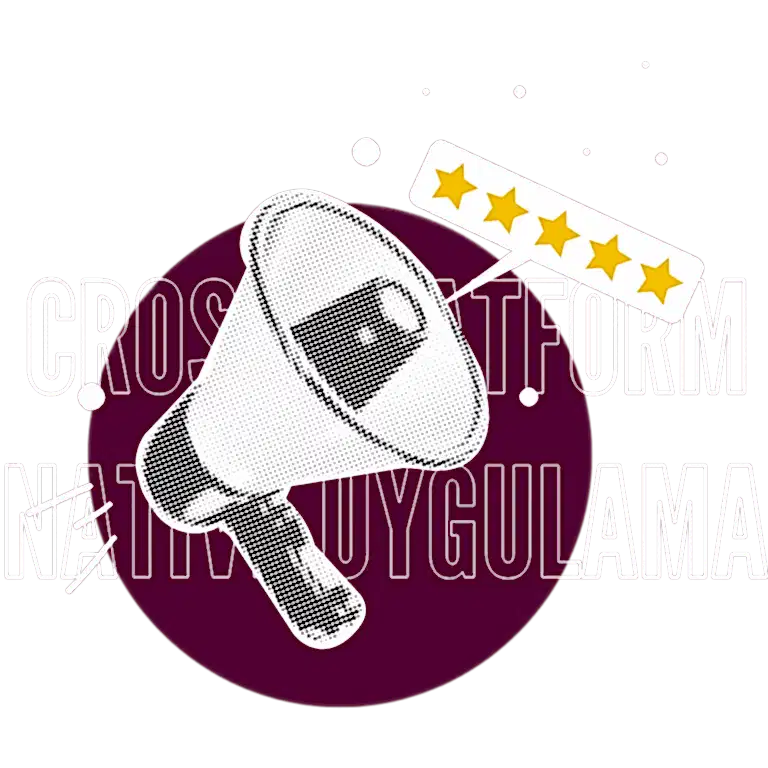 Cross Platform ve Native Uygulama